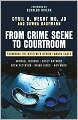 From Crime Scene to Courtroom: Examining the Mysteries Behind Famous Cases