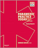 Paramedic Practice Today - Volume 1(Revised Reprint): Above and Beyond