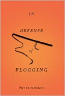 In Defense of Flogging