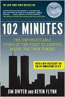 102 Minutes: The Unforgettable Story of the Fight to Survive Inside the Twin Towers
