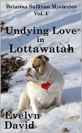 Undying Love in Lottawatah