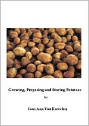 Growing, Preparing and Preserving Potatoes