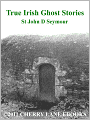 True Irish Ghost Stories