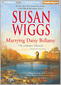 Marrying Daisy Bellamy (Lakeshore Chronicles Series #8)