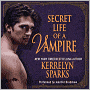 Secret Life of a Vampire (Love at Stake Series #6)