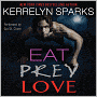 Eat Prey Love (Love at Stake Series #9)