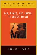 Law, Power, and Justice in Ancient Israel