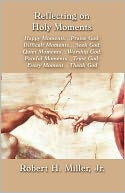 Reflecting On Holy Moments