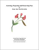 Growing, Preparing and Preserving Peas