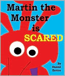 Martin the Monster is Scared (PLUS Surprise eBook!)