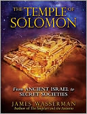The Temple of Solomon: From Ancient Israel to Secret Societies