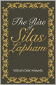 The Rise Of Silas Lapham