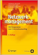 Netzwerkmanagement: Mit Kooperation zum Unternehmenserfolg