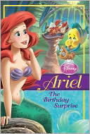 Ariel and the Birthday Surprise: Disney Princess