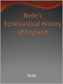 Bede's Ecclesiastical History of England