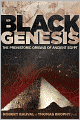 Black Genesis: The Prehistoric Origins of Ancient Egypt