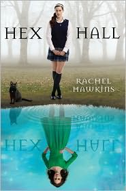 Hex Hall (Hex Hall Series #1) by Rachel Hawkins: Book Cover