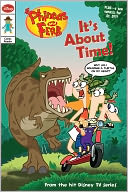 It's about Time! (Phineas & Ferb Comic Reader Series #4)