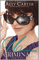 Uncommon Criminals (Heist Society Series #2)