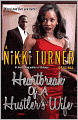 Heartbreak of a Hustler's Wife