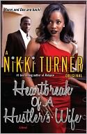 Heartbreak of a Hustler's Wife