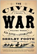 The Civil War - A Narrative: Red River to Appomattox