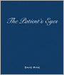 The Patient's Eyes