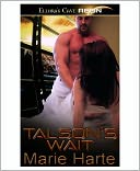 Talson's Wait (Talson Temptations Series #1)