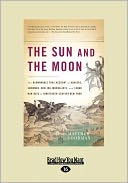 The Sun And The Moon by Matthew Goodman: Book Cover