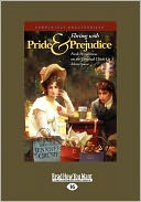 Flirting with Pride and Prejudice: Fresh Perspectives on the Original Chick-Lit Masterpiece