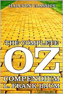 The Complete Oz Collection by L. Frank Baum