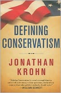 Defining Conservatism: The Principles That Will Bring Our Country Back