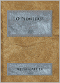 O Pioneers!
