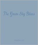 The Green Sky Blues