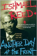 Another Day At The Front: Dispatches From The Race War