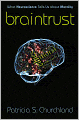 Braintrust: What Neuroscience Tells Us about Morality