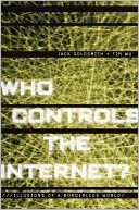 Who Controls the Internet?: Illusions of a Borderless World