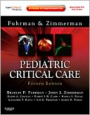 Pediatric Critical Care: Expert Consult Premium Edition ? Enhanced Online Features and Print