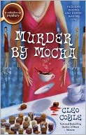 Murder by Mocha (Coffeehouse Mystery Series #10)