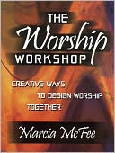 Worship Workshop: Creative Ways to Design Worship Together