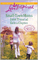 Small-Town Moms: A Dry Creek Family\A Mother for Mule Hollow