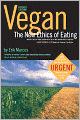 Vegan: The New Ethics of Eating