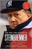Steinbrenner: The Last Lion of Baseball