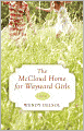 The McCloud Home for Wayward Girls