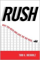 Rush: Why You Need and Love the Rat Race