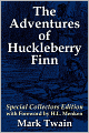 The Adventures of Huckleberry Finn: Special Collectors Edition with Forward by H.L. Menken