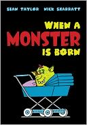 When a Monster Is Born