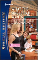 What the Single Dad Wants... (Matchmaking Mamas Series)