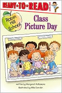 Class Picture Day (Robin Hill School Ready-to-Read Series)