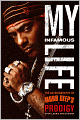 My Infamous Life: The Autobiography of Mobb Deep's Prodigy